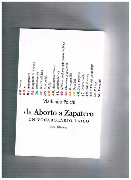Da aborto a Zapatero un vocabolario laico.
