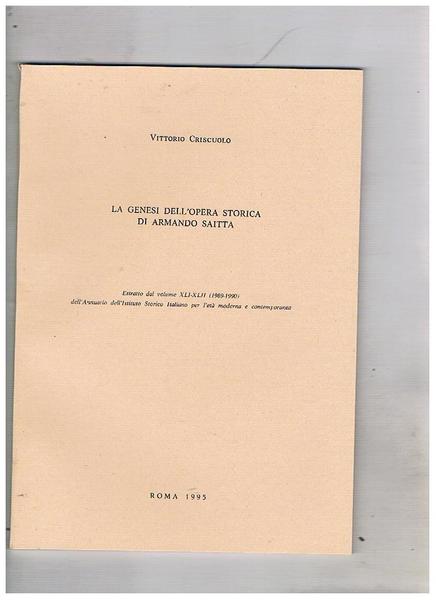 La genesi dell'opera storica di Armando Saitta. Estratto.