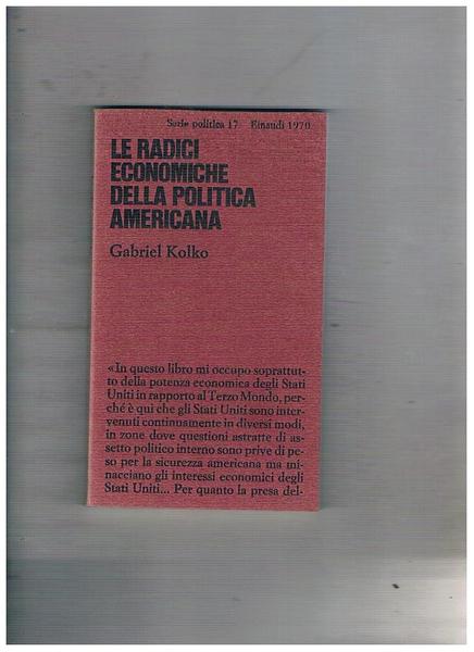 Le radici economiche della politica americana.