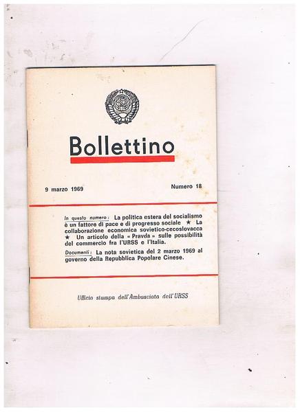 Bollettino numero 18 del 9 marzo 1969. Contiene: La politica …
