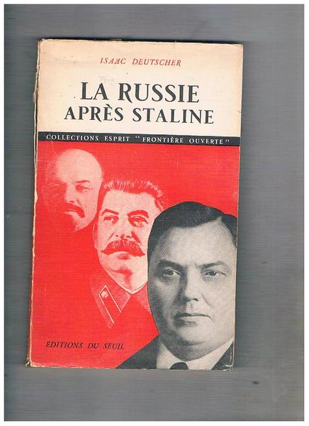 La Russie après Staline.