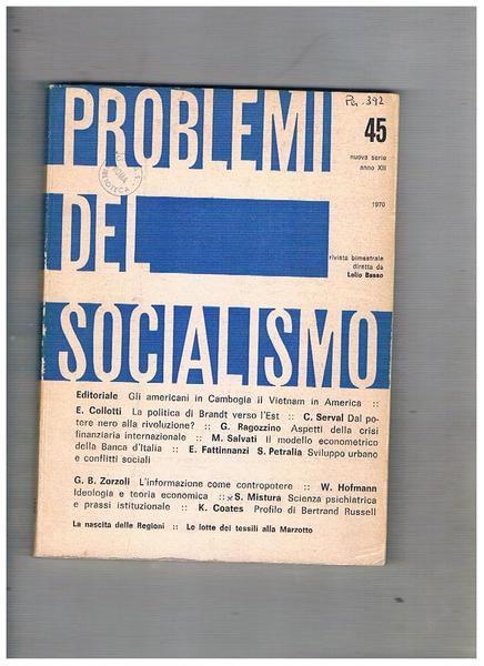 Problemi del socialismo, bumestrale anno XII n° 45 1970. Gli …