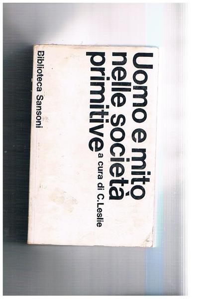 Uomo e mito nelle società primitive.
