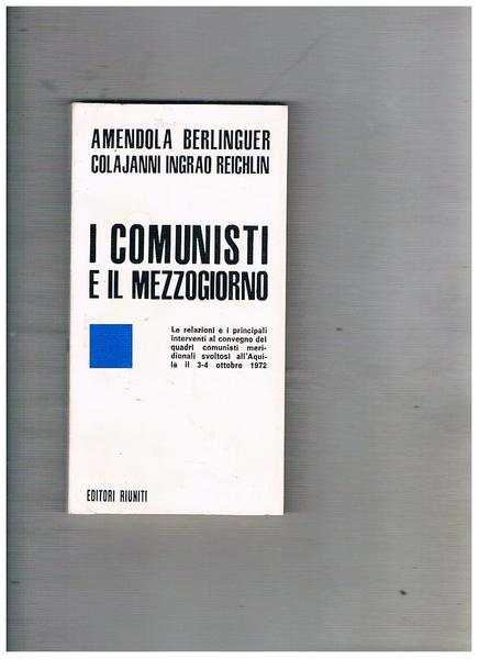 I comunisti e il mezzogiorno.