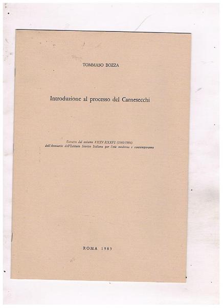 Introduzione al processo del Carnesecchi. Estratto.