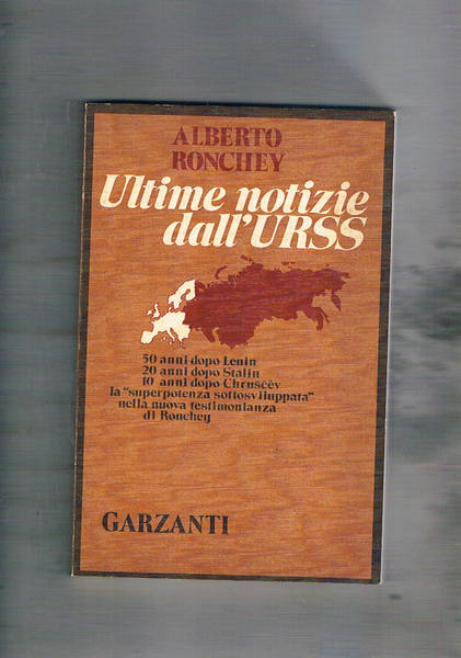 Ultime notizie dall'Urss. %0 anni dopo Lenin, 20 dopo Stalin, …