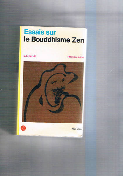 Essai sur le Bouddhisme Zen.
