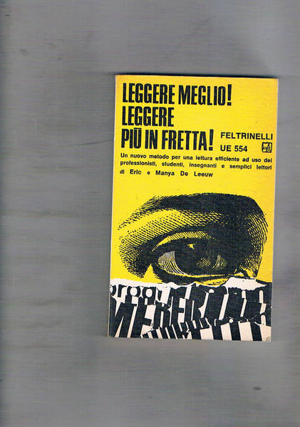 Leggere meglio! Leggere più in fretta! Un nuovo metodo di …