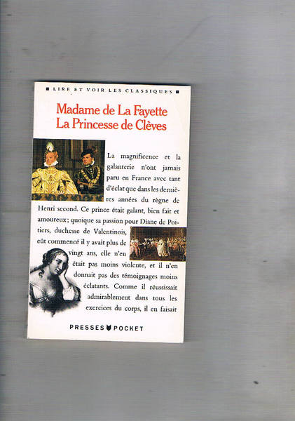Madame de la fayette La princesse de Clèves.