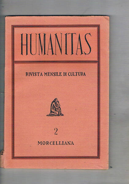 Humanitas rivista mensile anno I° febb. 1946 n° 2. La …