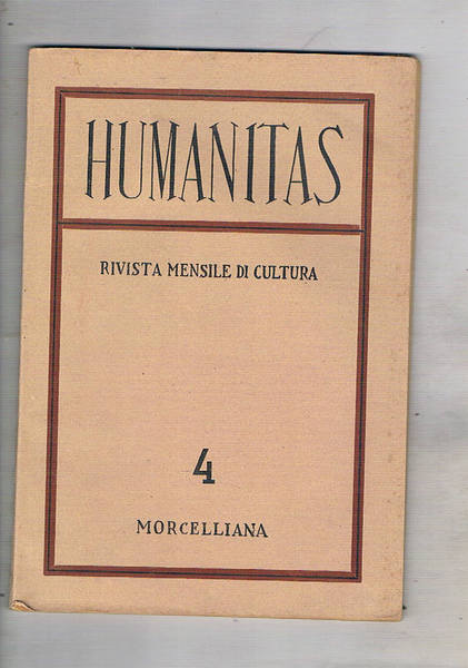 Humanitas riviste mensile di cultura, anno III° apr. 1948 n° …