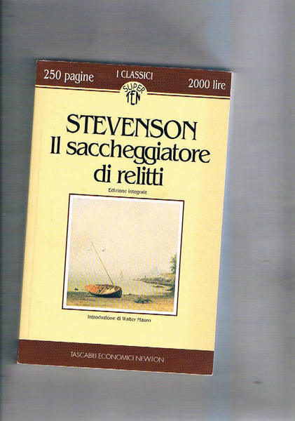 Il saccheggiatore di relitti. Edizione integrale.