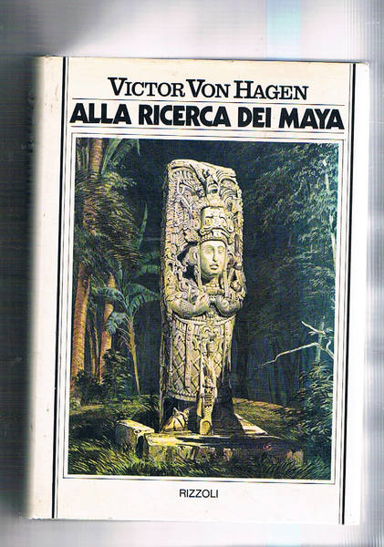 Alla ricerca dei Maya. I viaggi di Stephens e Catherwooh.