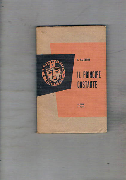 Il Principe costante. Seconda edizione. Taduzione, introduzione, note a cura …
