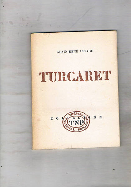 Turcaret. Comedie.