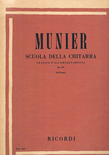 Scuola della chitarra pratica d'acconpagnamento Op. 137. Revisione di Benedetto …