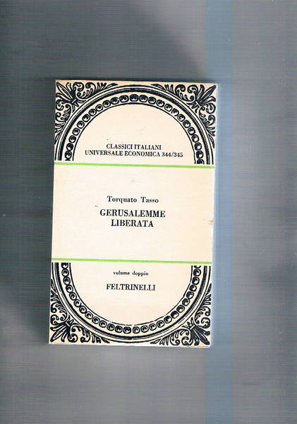 Gerusalemme liberata. Con introduzione di Bortolo Tommaso Sozzi.