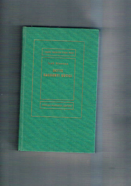 Sette racconti gotici (una notte a Parigi) racconti. Coll. Medusa.