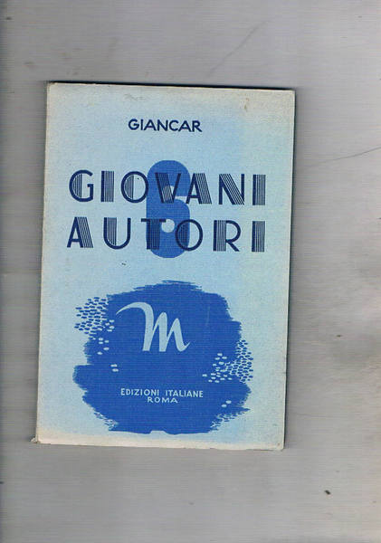 Giovani autori. Pasinetti F. Mazari N. Saini E. Del Prà …