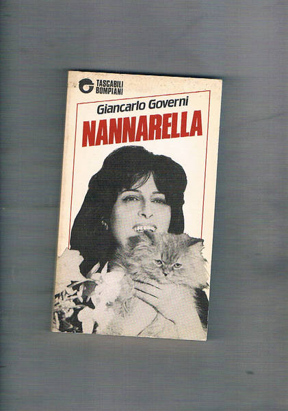 Nannarella. Il romanzo di Anna Magnani.