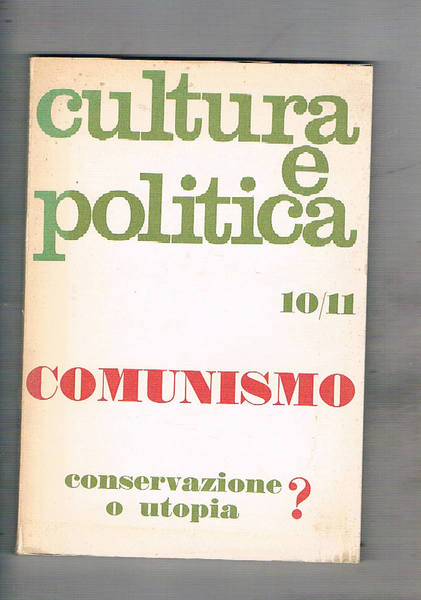 Comunismo conservazione o utopia? Tavola rotonda su carta stampata. N° …