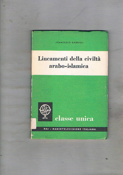 Lineamenti della civiltà arabo-islamica.