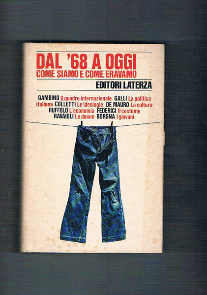 dal '60 ad oggi come siamo e come eravamo.