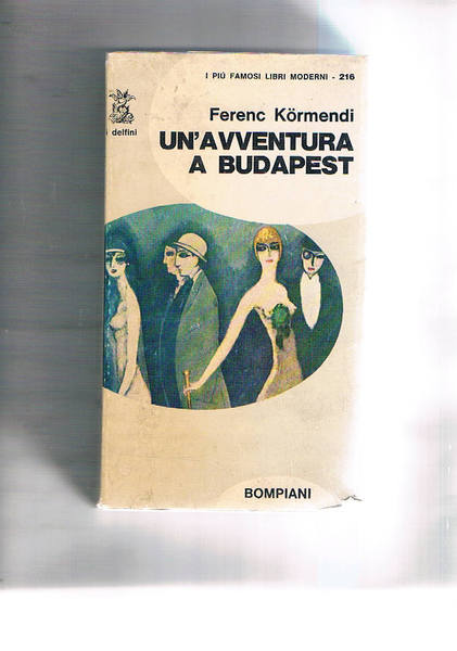 Un'avventura a Budapest. Coll. I più famosi libri moderni.