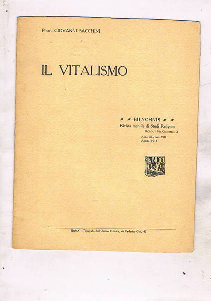 Il vitalismo. Rivista mensile di studi religiosi. Anno III, fasc. …