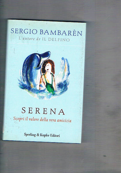 Serena. Traduzione di Marina Marini.