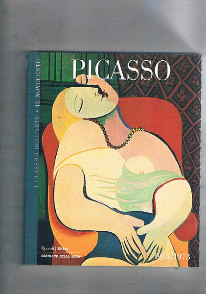 Picasso 1915-1973. Presentazione di Franco Russoli.