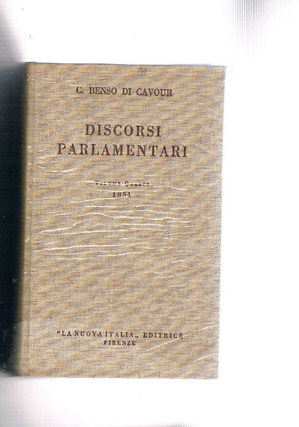 Discorsi parlamentari vol. quarto 1851. A cura di Lugi Russo.