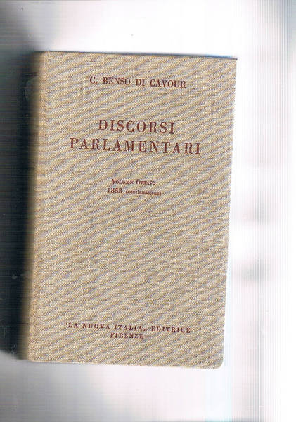 Discorsi parlamentari vol. ottavo 1853 (continuazione). A cura di Adolfo …