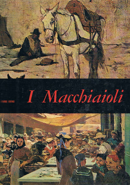 I macchiaioli.