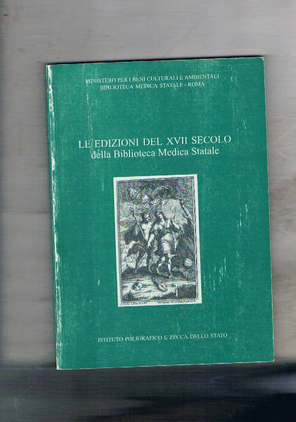 Le edizioni del XVII secolo della biblioteca medica statale.