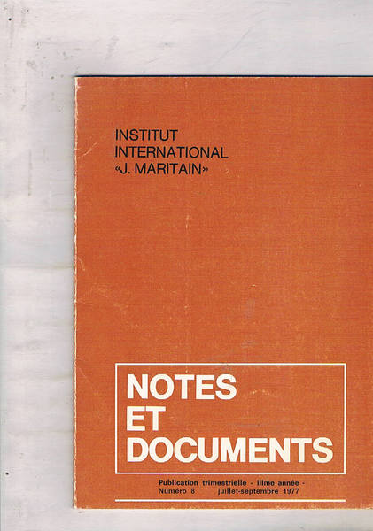 Notes et documents del l'Institu International "J. Maritain". Publication trimestrielle …