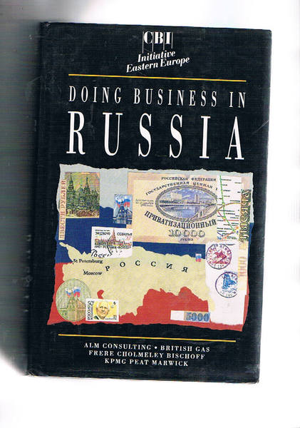 Doing business in Russia. Alm consulting, british gas frere cholmeley …