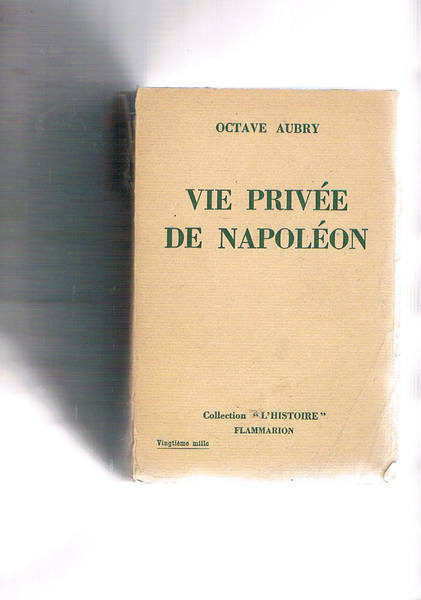 Vie privée de Napoleon.