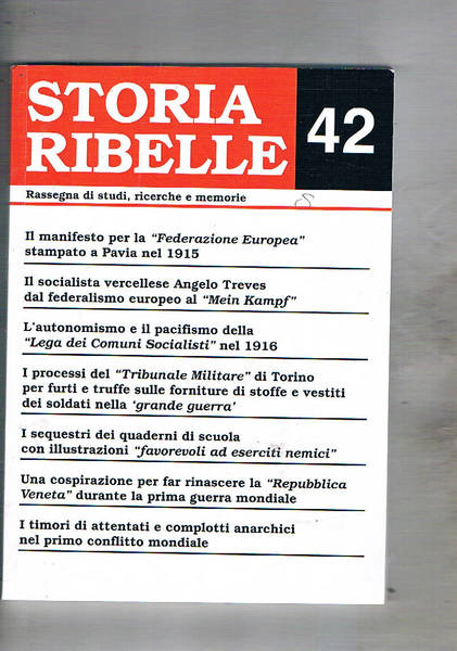 Storia ribelle, rassegna quadrimestrale di studi, ricerche e memorie. n° …