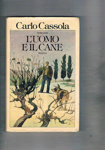 L'uomo e il cane. Romanzo. Prima edizione.
