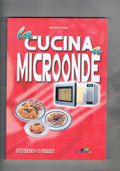 La cucina a microonde.