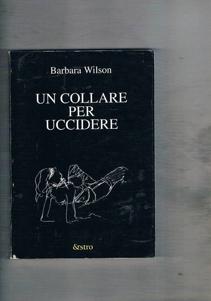 Un collare per uccidere.