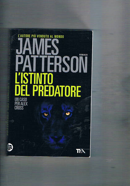 L'istinto del predatore. Un caso per Alex Cross.