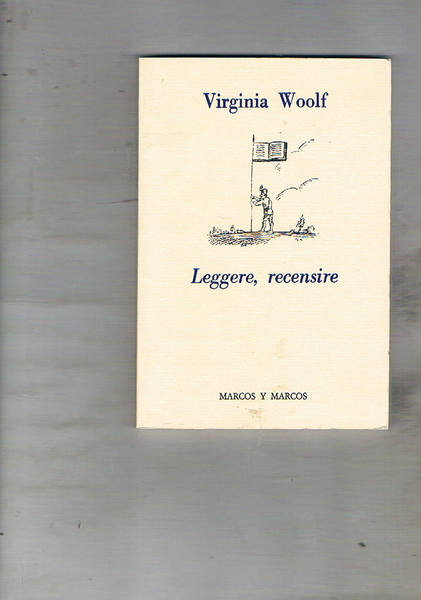 Leggere, recensire. Traduzione di A. Bottini. Prima edizione.