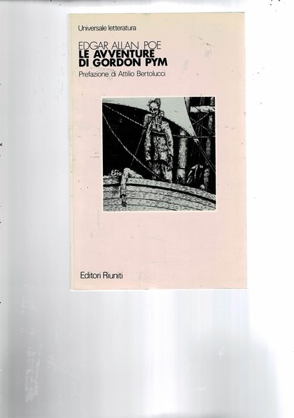 Le avventure di Gordon Pym. A cura di Ugo Rubeo. …