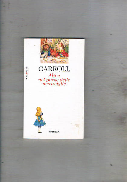 Alice nel paese delle meraviglie. Ill. di John Tenniel.