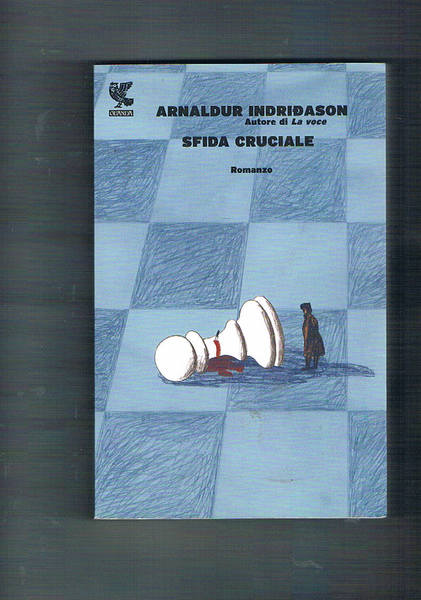 Sfida cruciale. Traduzione di S. Cosimini.