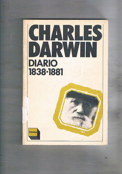 Charles Darwin. Diario 1838-1881 e scritti autobiografici del 1837-38. A …