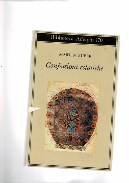Confessioni estatiche. Con un saggio di Cinzia Romani.