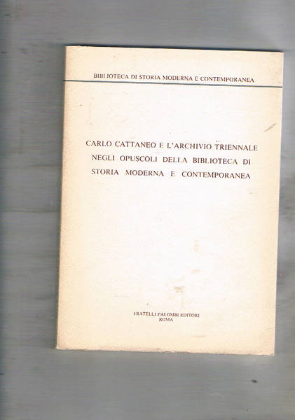 Carlo Cattaneo e l'Archivio triennale negli opuscoli della Biblioteca di …
